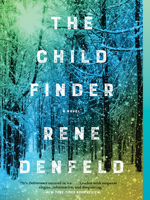 Title details for The Child Finder by Rene Denfeld - Available